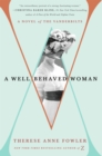 A Well-Behaved Woman : A Novel of the Vanderbilts - Book