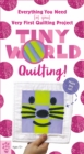 Tiny World : Quilting! - Book