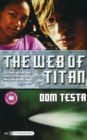 The Web of Titan : A Galahad Book - Book