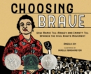Choosing Brave : How Mamie Till-Mobley and Emmett Till Sparked the Civil Rights Movement - Book