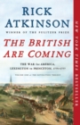 The British Are Coming : The War for America, Lexington to Princeton, 1775-1777 - Book