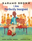 I Am Perfectly Designed - Book