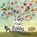 Two Many Birds - Book