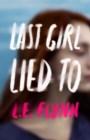 Last Girl Lied To - Book