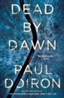 Dead by Dawn : A Novel - Book