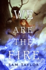 We Are the Fire - Book