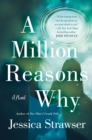 A Million Reasons Why : A Novel - Book