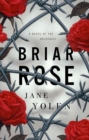 Briar Rose : A Novel of the Holocaust - Book