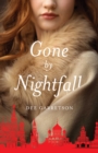 Gone by Nightfall - Book
