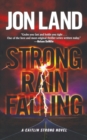 Strong Rain Falling : A Caitlin Strong Novel - Book