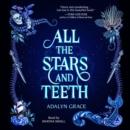 All the Stars and Teeth - eAudiobook