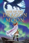 Rise of the Dragon Moon - Book