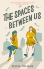 The Spaces Between Us - Book