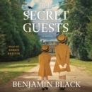 The Secret Guests : A Novel - eAudiobook