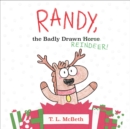 Randy, the Badly Drawn Reindeer! - Book