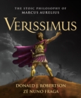 Verissimus : The Stoic Philosophy of Marcus Aurelius - Book