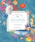 Sticker Studio: Atlantis : A Sticker Gallery of the Deep Blue Sea - Book