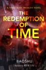 The Redemption of Time : A Three-Body Problem Novel - Book