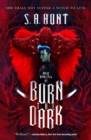Burn the Dark : Malus Domestica #1 - Book