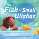 The Fish of Small Wishes - eAudiobook