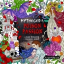 Mythogoria: Poison Passion : A Dark Romance Coloring Book - Book