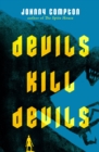 Devils Kill Devils - Book