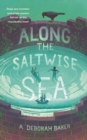 Along the Saltwise Sea - Book