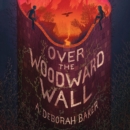 Over the Woodward Wall - eAudiobook
