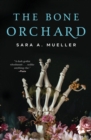 The Bone Orchard - Book