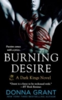Burning Desire : A Dark Kings Novel - Book