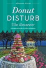 Donut Disturb : A Bakeshop Mystery - Book