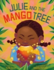 Julie and the Mango Tree - Book