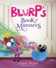 Blurp's Book of Manners - Book