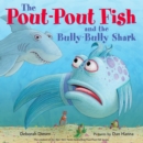 The Pout-Pout Fish and the Bully-Bully Shark - eAudiobook