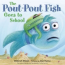 The Pout-Pout Fish Goes to School - eAudiobook