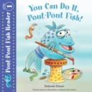 You Can Do It, Pout-Pout Fish! - eAudiobook