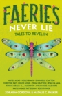 Faeries Never Lie : Tales to Revel In - Book