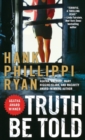 Truth Be Told : A Jane Ryland Novel - Book
