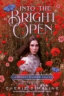 Into the Bright Open: A Secret Garden Remix - Book