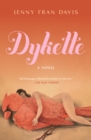 Dykette : A Novel - Book
