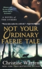 Not Your Ordinary Faerie Tale - Book