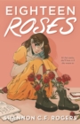 Eighteen Roses - Book