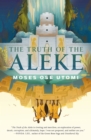 The Truth of the Aleke - Book