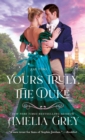 Yours Truly, The Duke : Say I Do - Book
