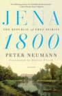 Jena 1800 : The Republic of Free Spirits - Book