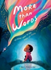 More than Words : So Many Ways to Say What We Mean - Book
