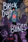 Brick Dust and Bones - Book