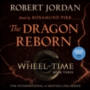 The Dragon Reborn : Book Three of 'The Wheel of Time' - eAudiobook