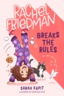 Rachel Friedman Breaks the Rules - Book