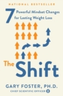 The Shift : 7 Powerful Mindset Changes for Lasting Weight Loss - Book